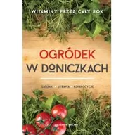Dom i ogród - Buchmann GW Foksal Ogródek w doniczkach - Elizabeth Millard - miniaturka - grafika 1