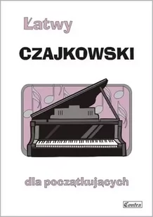 Łatwy Czajkowski dla poczatkujących - Książki o muzyce - miniaturka - grafika 1