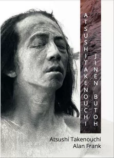 Jinen Butoh Atsushi Takenouchi - E-booki - biografie - miniaturka - grafika 1