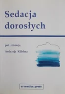 Książki medyczne - Sedacja dorosłych - miniaturka - grafika 1