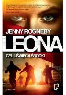 Marginesy Leona. Cel uświęca środki - Jenny Rogneby - Kryminały - miniaturka - grafika 2
