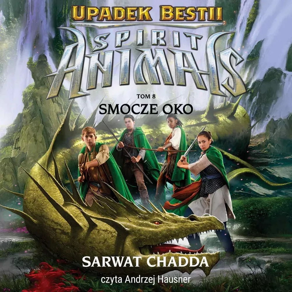 Spirit Animals. Upadek bestii. Smocze oko. Tom 8 (plik audio)