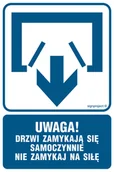 Systemy ekspozycyjne i znaki informacyjne - RB011 UWAGA! DRZWI ZAMYKAJĄ SIĘ SAMOCZYNNIE. NIE ZAMYKAJ NA SIŁĘ (DRZWI DWUSKRZYDŁOWE), PN - PŁYTA PCV 1MM; (200X300MM) - miniaturka - grafika 1