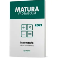 Podręczniki dla liceum - Matura 2021 Matematyka Vademecum Zakres Podstawowy Kinga Gałązka - miniaturka - grafika 1