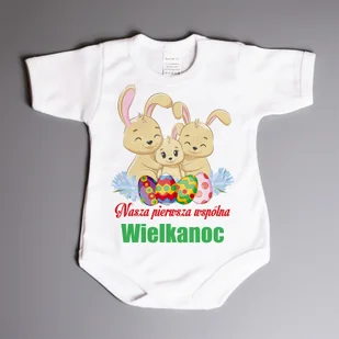 Nasza pierwsza wspólna Wielkanoc - body wielkanocne - Body dla niemowląt - miniaturka - grafika 1