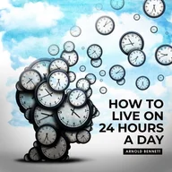 Audiobooki obcojęzyczne - How to Live on 24 Hours a Day Read By Russ Williams - miniaturka - grafika 1