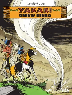 Gniew nieba. Yakari. Tom 22 - Komiksy dla dzieci - miniaturka - grafika 1