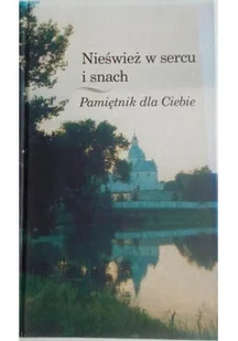 Nieśwież w sercu i snach - Poezja - miniaturka - grafika 1