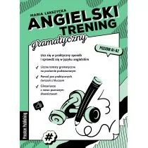Angielski. Trening gramatyczny. Poziom A1-A2 - Książki do nauki języka angielskiego Angielski. Trening gramatyczny. Poziom A1-A2 - Książki do nauki języka angielskiego - miniaturka - grafika 1