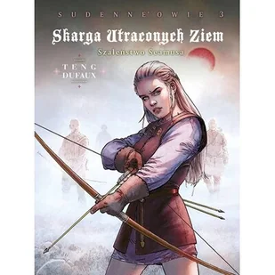 Szaleństwo Seamusa. Sudenne’owie. Skarga Utraconych Ziem. Tom 3 - Komiksy dla dorosłych - miniaturka - grafika 1