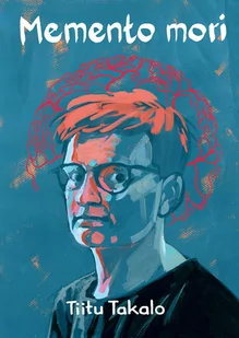 timof i cisi wspólnicy Memento mori - Tiitu Takalo - Komiksy dla dorosłych - miniaturka - grafika 1