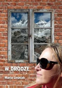 Sorus W drodze Maria Leśniak - Książki podróżnicze - miniaturka - grafika 2