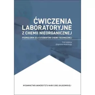 Chemia - Ćwiczenia laboratoryjne z chemii nieorganicznej - Zbigniew Hubicki - miniaturka - grafika 1