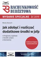 E-booki - prawo - Jak zdobyć i rozliczać dodatkowe środki w jsfp Marta Banach PDF) - miniaturka - grafika 1