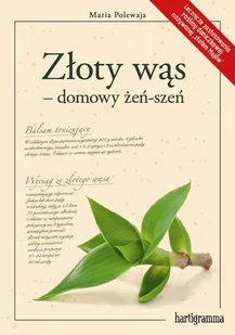 Hartigrama Złoty wąs - domowy żeń-szeń - Polewaja Maria - Zdrowie - poradniki - miniaturka - grafika 5