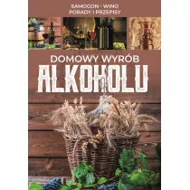 SBM Domowy wyrób alkoholu: Samogon, wino, porady i przepisy - Kuchnie świata - miniaturka - grafika 1