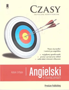 Preston Publishing Angielski w tłumaczeniach. Czasy + CD - Adam Urban - Książki do nauki języka angielskiego - miniaturka - grafika 1