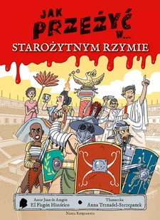 Jak przeżyć w... starożytnym Rzymie - Komiksy dla dzieci - miniaturka - grafika 1