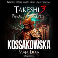 Audiobooki - fantastyka i horror - Pałac umarłych. Takeshi. Tom 3 - miniaturka - grafika 1