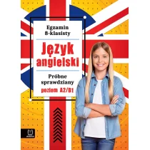 Aksjomat Język angielski. Próbne sprawdziany. Poziom A2-B1. Egzamin 8-klasisty Małgorzata Szewczak - Książki edukacyjne - miniaturka - grafika 2