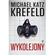 Kryminały - Wydawnictwo Literackie Michael Katz Krefeld Wykolejony - miniaturka - grafika 1