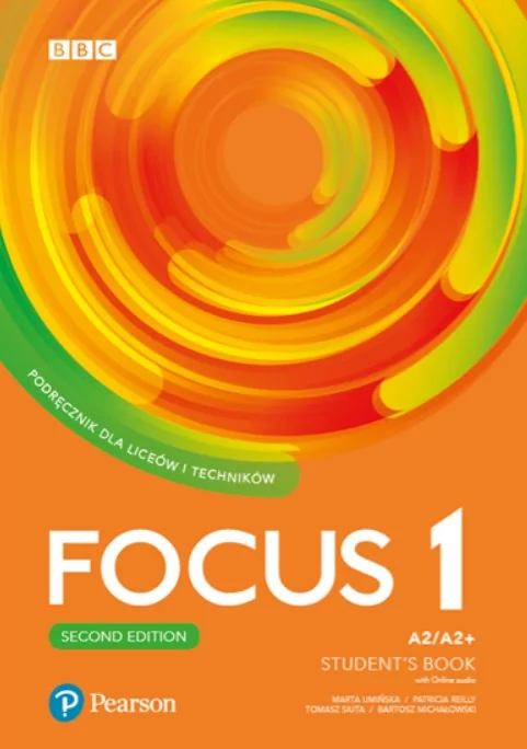 Focus 1. Second Edition. Students Book + kod. Liceum, technikum (Digital Resources + Interactive eBook)