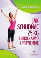 Diety, zdrowe żywienie - Jak schudnąć 25 kg lekko, łatwo i przyjemnie - miniaturka - grafika 1