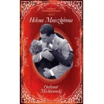 Edipresse Polska Helena Mniszkówna Ordynat Michorowski. Literatura Polskiego Romansu. Tom 3 - Literatura przygodowa - miniaturka - grafika 2
