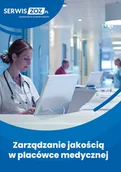 Podręczniki dla szkół wyższych - Zarządzanie jakością w placówce medycznej - książka - miniaturka - grafika 1
