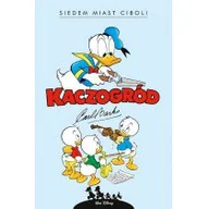 Książki o kulturze i sztuce - Kaczogród Siedem miast Ciboli i inne historie z lat 1954-1955 Carl Barks - miniaturka - grafika 1