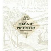 Baśnie, bajki, legendy - Czuły Barbarzyńca Press Baśnie włoskie Tom 2 - Calvino Italo - miniaturka - grafika 1