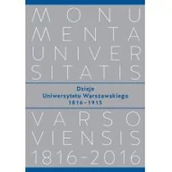 Felietony i reportaże - Wydawnictwa Uniwersytetu Warszawskiego Dzieje Uniwersytetu Warszawskiego 18161915 - Wydawnictwo Uniwersytetu Warszawskiego - miniaturka - grafika 1