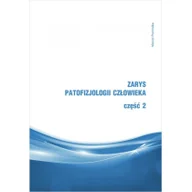 Książki medyczne - Zarys patofizjologii człowieka cz. 2 - miniaturka - grafika 1