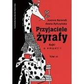 Baśnie, bajki, legendy - CoJaNaTo Przyjaciele żyrafy. Bajki o empatii. Tom 3 Aneta Ryfczyńska, Joanna Berendt, Ewa Beniak-Haremska - miniaturka - grafika 1