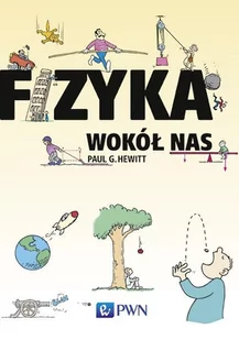 Wydawnictwo Naukowe PWN Fizyka wokół nas - Materiały pomocnicze dla uczniów - miniaturka - grafika 1