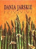 Diety, zdrowe żywienie - Dania jarskie. Wielka księga kucharska - miniaturka - grafika 1
