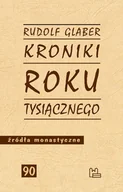 Religia i religioznawstwo - Tyniec Kroniki roku tysiącznego GLABER RUDOLF - miniaturka - grafika 1