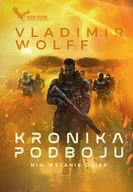 Horror, fantastyka grozy - Kronika podboju. Nim wstanie dzień - miniaturka - grafika 1