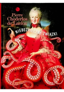 Niebezpieczne związki de Laclos Choderlos - Proza - miniaturka - grafika 4