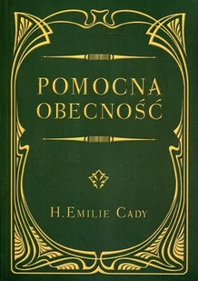 Centrum H.Emilie Cady Pomocna obecność - Ezoteryka - miniaturka - grafika 2