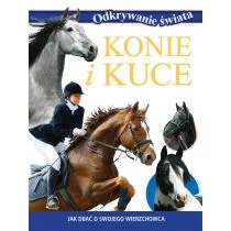 Odkrywanie świata. Konie i kuce - Słowniki języków obcych - miniaturka - grafika 1