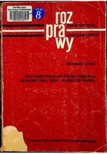 Wielokryterialna ocena kondycji ekonomicznej firm klientów banku - Biznes - miniaturka - grafika 1