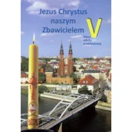 Podręczniki dla szkół podstawowych - MARIA BARON Religia SP kl.5. Podręcznik. Jezus Chrystus naszym zbawicielem - miniaturka - grafika 1