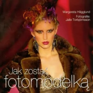 Zdrowie - poradniki - REA Jak zostac fotomodelką REA - miniaturka - grafika 1