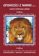 Lektury szkoła podstawowa - Opowieści z Narnii cz. 1 Clivea Staplesa Lewisa - Danuta Anusiak - książka - miniaturka - grafika 1