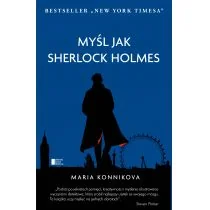 Agora Myśl jak Sherlock Holmes - Maria Konnikova - Poradniki psychologiczne - miniaturka - grafika 2