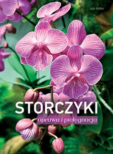 Storczyki. Uprawa i pielęgnacja - Dom i ogród - miniaturka - grafika 1