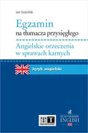 E-booki - języki obce - Egzamin na tłumacza przysięgłego. Angielskie orzeczenia w sprawach karnych - miniaturka - grafika 1