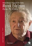 Wywiady - Marek Edelman. Życie. Po prostu - miniaturka - grafika 1