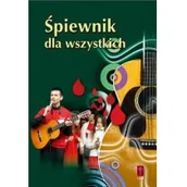 Religia i religioznawstwo - Śpiewnik dla wszystkich - Praca zbiorowa - miniaturka - grafika 1